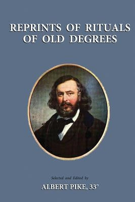 Reprints of Rituals of Old Degrees Paperback Book Tree
