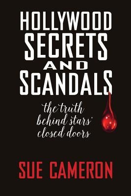 Hollywood Secrets and Scandals Paperback BearManor Media