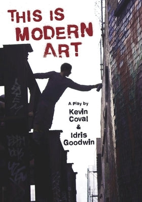 This Is Modern Art: A Play Paperback Haymarket Books