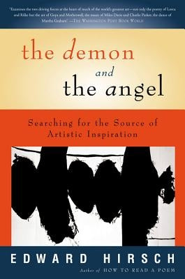 The Demon and the Angel: Searching for the Source of Artistic Inspiration Paperback Ecco Press