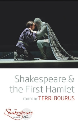Shakespeare and the First Hamlet Paperback Berghahn Books