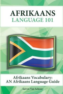 Afrikaans Vocabulary: An Afrikaans Language Guide Paperback Preceptor Language Guides