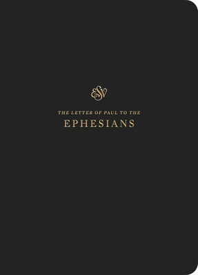 ESV Scripture Journal: Ephesians: Ephesians Bible Crossway