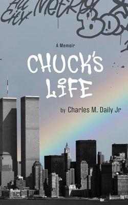 Chuck's Life Charles Daily