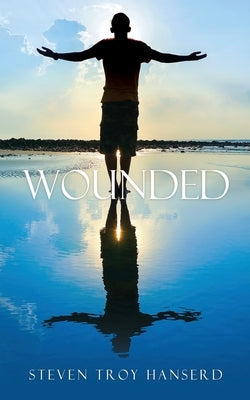 Wounded Paperback Xulon Press