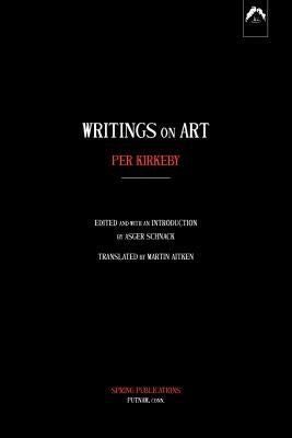 Writings on Art Paperback Spring Publications