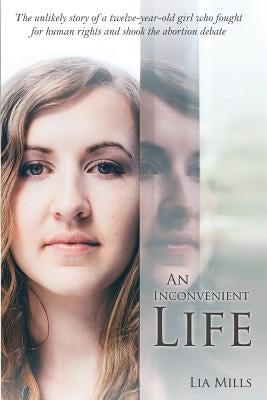 An Inconvenient Life Paperback Tyler Wolfe Books Company, LLC