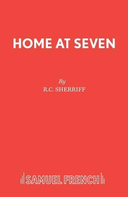 Home at Seven Paperback Samuel French Ltd