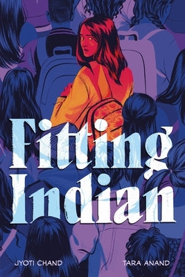 Fitting Indian: A Graphic Novel by Chand, Jyoti