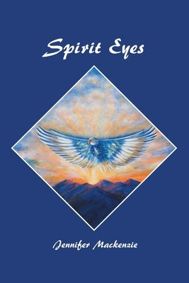 Spirit Eyes WestBow Press