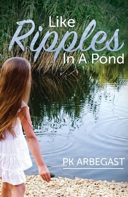 Like Ripples In A Pond Paperback Trilogy Christian Publishing