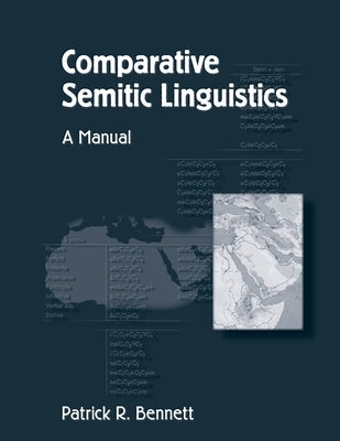 Comparative Semitic Linguistics: A Manual Paperback Eisenbrauns