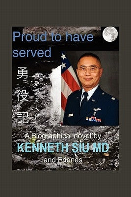 Proud to Have Served: True People, True Stories, True Heroes Paperback Xlibris