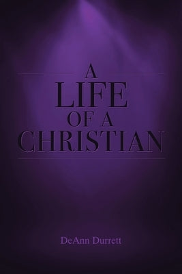 A Life of a Christian Paperback Christian Faith