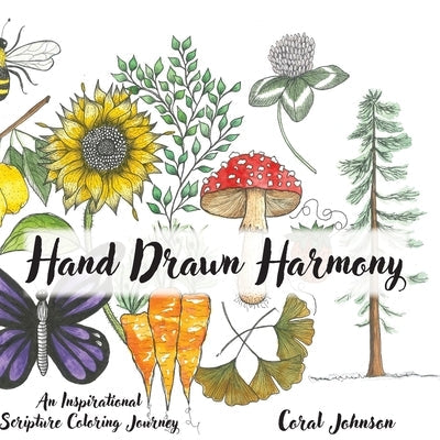 Hand Drawn Harmony - An Inspirational Scripture Coloring Journey Paperback Five Stone Publishing