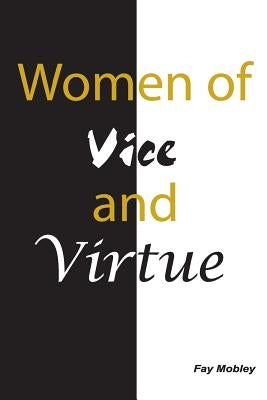 Women of Vice and Virtue Paperback Truth Publications, Inc.