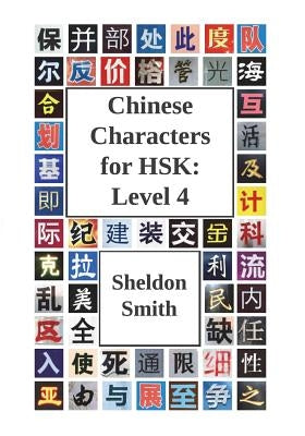 Chinese Characters for HSK: Level 4 Paperback Evident Press