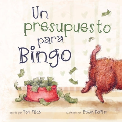 Un presupuesto para Bingo by Filas, Tori