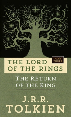 The Return of the King: The Lord of the Rings: Part Three Paperback Del Rey Books