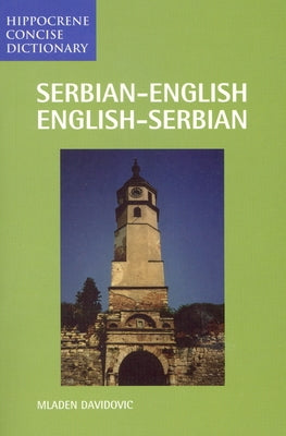 Serbian/English-English/Serbian Concise Dictionary Hippocrene Books