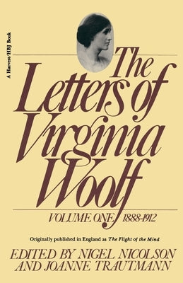 The Letters of Virginia Woolf: Vol. 1 (1888-1912) Paperback Mariner Books
