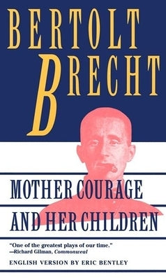 Mother Courage and Her Children Paperback Grove Press