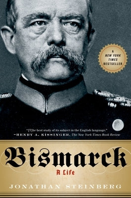 Bismarck: A Life Paperback Oxford University Press, USA