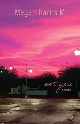 Not You Paperback Apprentice House