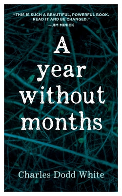 A Year Without Months Paperback West Virginia University Press