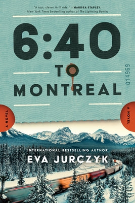 6:40 to Montreal by Jurczyk, Eva