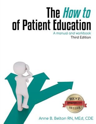 The How To of Patient Education Paperback Anne Belton