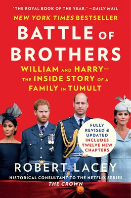 Battle of Brothers: William and Harry - The Inside Story of a Family in Tumult Paperback Harper Paperbacks