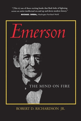 Emerson: The Mind on Fire Paperback University of California Press
