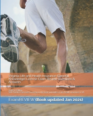 Virginia Life and Health Insurance (General Knowledge) License Exam Review Questions & Answers 2016/17 Edition: Self-Practice Exercises focusing on th Paperback Createspace Independent Publishing Platform