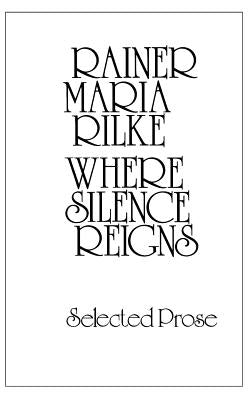Where Silence Reigns Paperback New Directions Publishing Corporation
