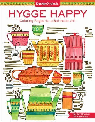 Hygge Happy Coloring Book: Coloring Pages for a Cozy Life Paperback Design Originals