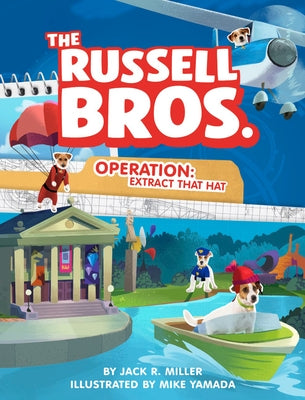Operation: Extract That Hat by Miller, Jack R.