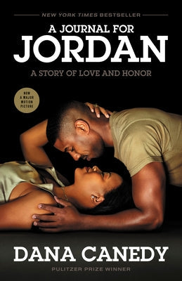 A Journal for Jordan (Movie Tie-In): A Story of Love and Honor Paperback Crown Publishing Group (NY)