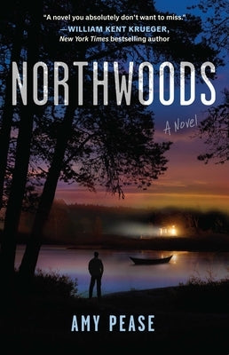 Northwoods by Pease, Amy