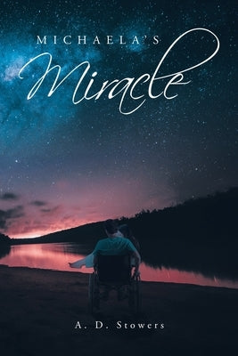 Michaela's Miracle Paperback Covenant Books