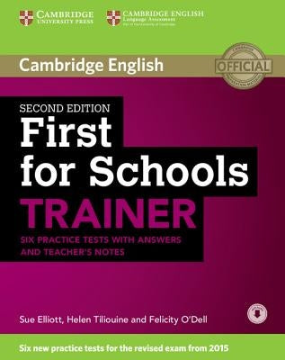 First for Schools Trainer Six Practice Tests with Answers and Teachers Notes with Audio Paperback Cambridge University Press