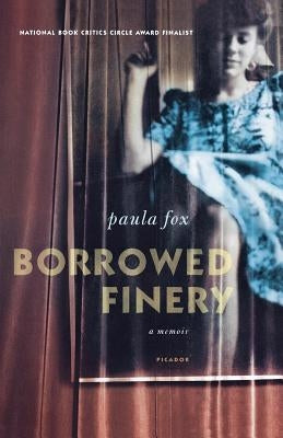 Borrowed Finery: A Memoir Paperback St. Martins Press-3PL