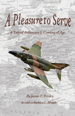 A Pleasure to Serve: A Tale of Adventure & Coming of Age Paperback Outskirts Press