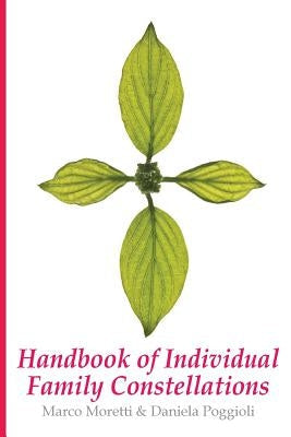 Handbook of Individual Family Constellations Paperback Createspace Independent Publishing Platform