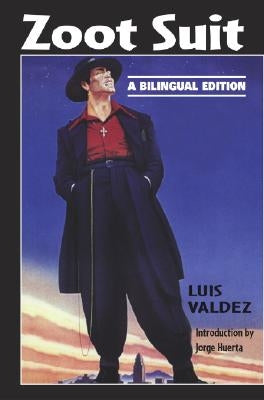 Zoot Suit: A Bilingual Edition Paperback Arte Publico Press
