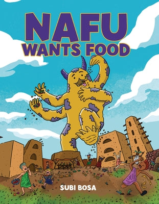 Nafu Wants Food: A Graphic Novel by Bosa, Subi