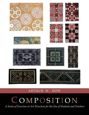 Composition: A Series of Exercises In Art Structure [Full Color Facsimile of Revised and Enlarged Edition] Paperback Martino Fine Books