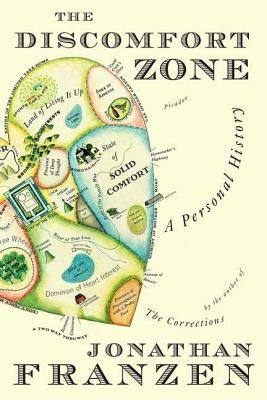 The Discomfort Zone: A Personal History Paperback Picador USA