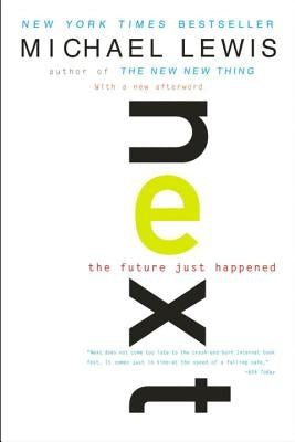 Next: The Future Just Happened Paperback W. W. Norton & Company