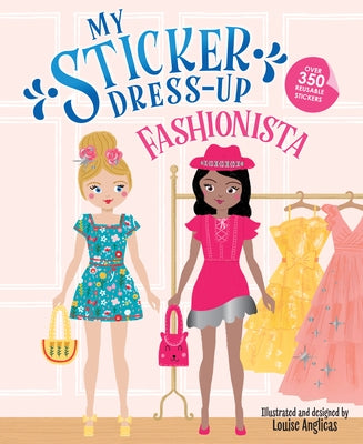 My Sticker Dress-Up: Fashionista Paperback Sourcebooks Wonderland